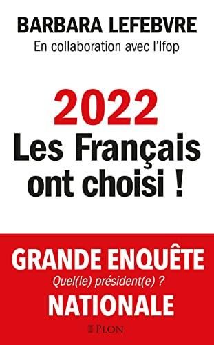2022 : Les Français ont choisi !