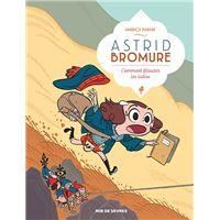 Astrid Bromure T.08 : Comment filouter les lutins