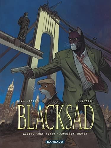 Blacksad T.6 :  Alors, tout tombe, première partie