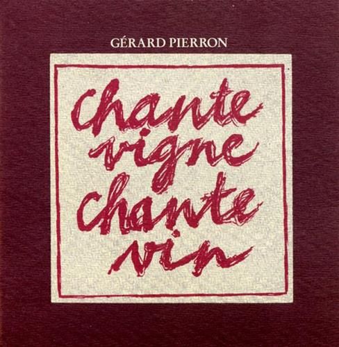 Chante vigne, chante vin
