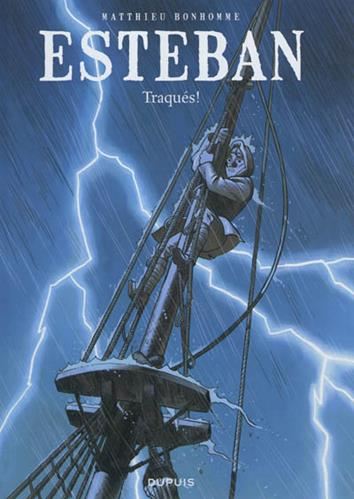 Esteban T.02 : Traqués