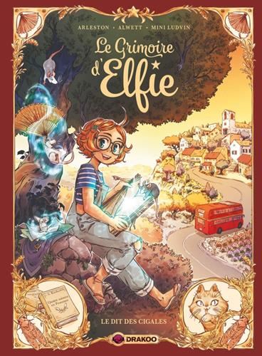 Grimoire d'Elfie (Le) : Le dit des cigales