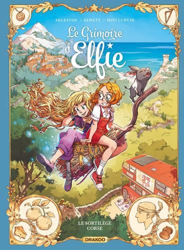 Grimoire d'Elfie (Le) : Le sortilège corse