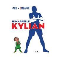 Je m'appelle Kylian