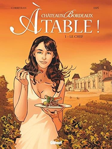 Le A table !, T.1 : Chef