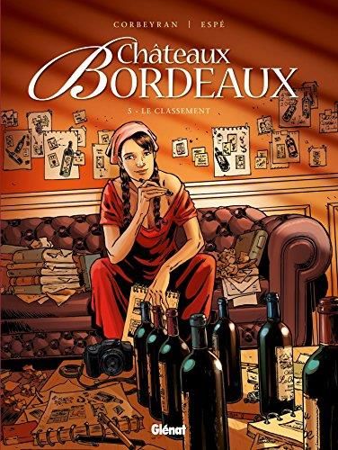 Le Châteaux Bordeaux, T.5 : Classement