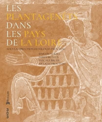 Les Plantagenêts dans les Pays de la Loire