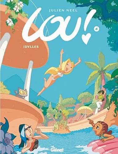 Lou ! T.04 : Idylles