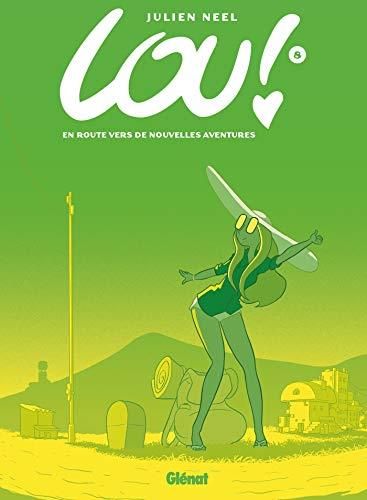 Lou T.8 : En route vers de nouvelles aventures