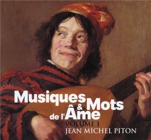Musiques & Mots de l'âme volume 1