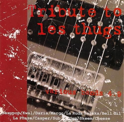 Tribute to les Thugs